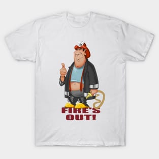 Fire's out! T-Shirt